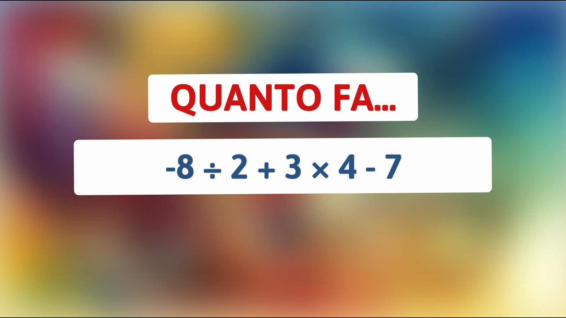 \"Solo i veri geni riescono a risolvere questo semplice calcolo matematico: accetti la sfida?\""