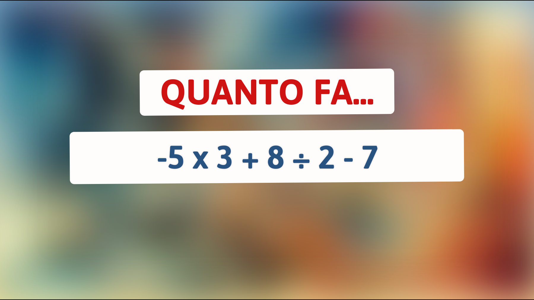 \"Solo il 1% delle menti più brillanti risolve questa sfida matematica in pochi secondi! Sei tra loro?\""