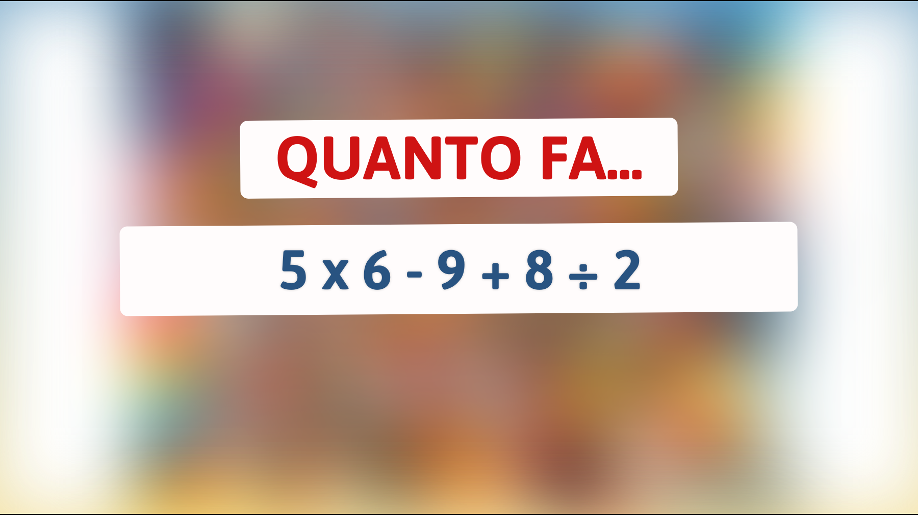 \"Solo il 3% delle persone risolve questo enigma matematico: sei tra loro?\""